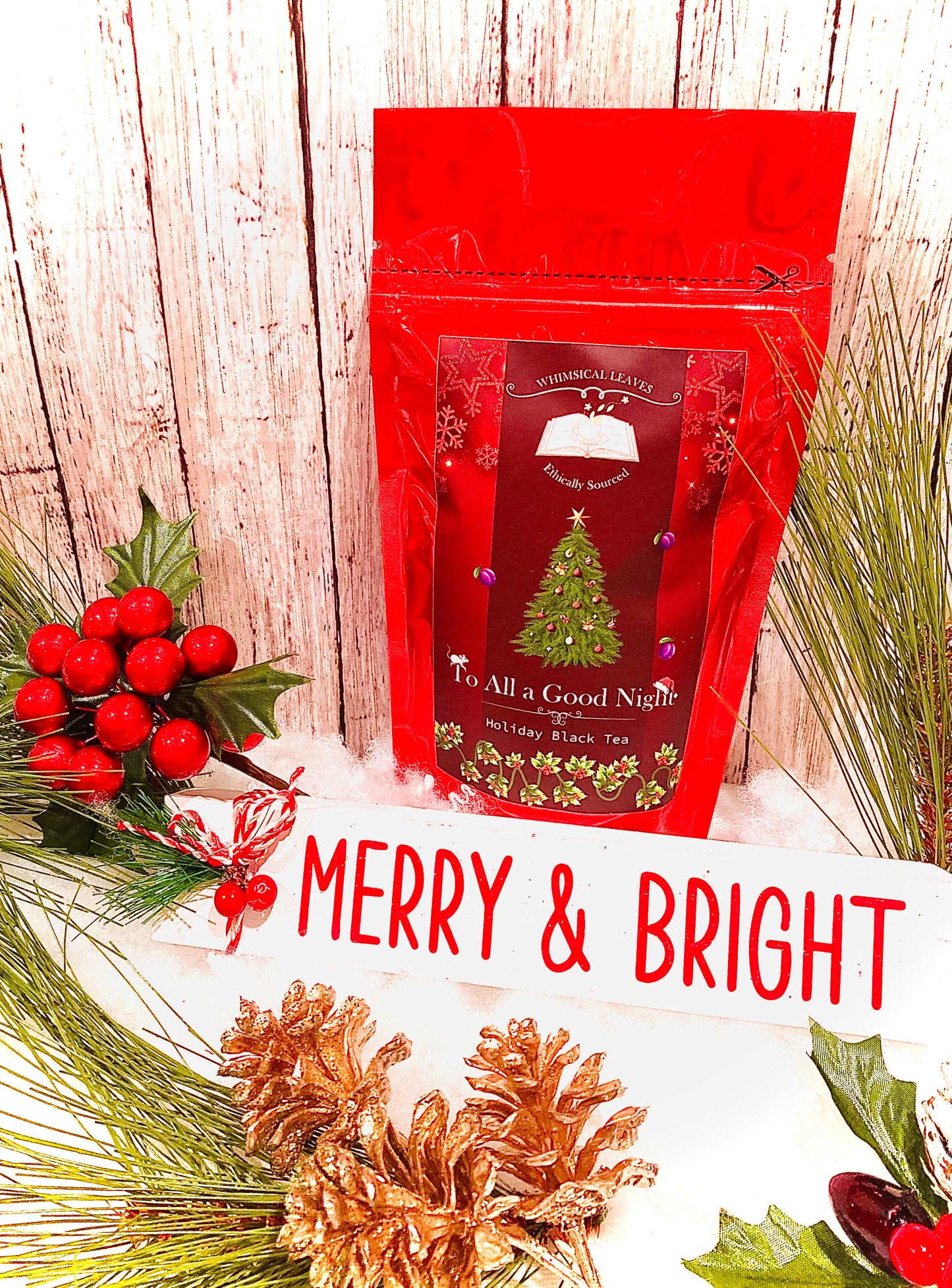 To All a Good Night-Limited Edition Tea: 3oz